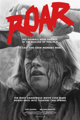 Roar : The Most Dangerous Film Ever Made poster