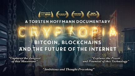 Cryptopia: Bitcoin, Blockchains, and the Future of the Internet poster