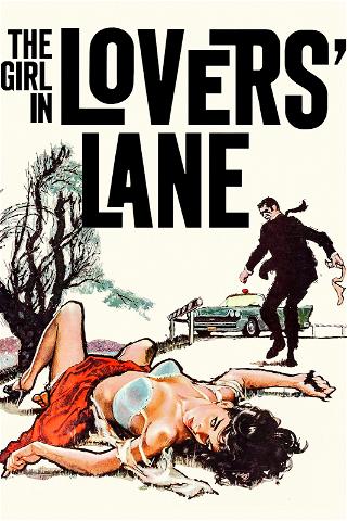 The Girl in Lover's Lane poster