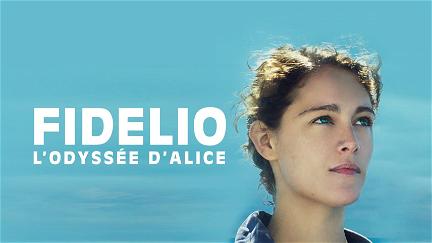 Fidelio, l'Odyssée d'Alice poster