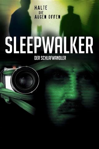 Sleepwalker - Der Schlafwandler poster