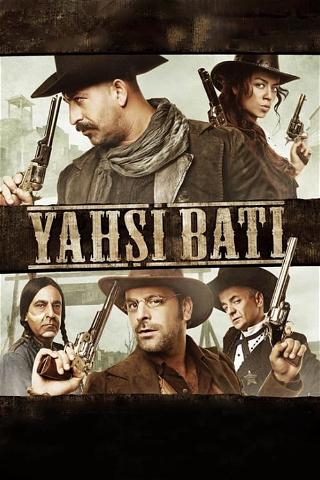 Yahsi Bati - Die osmanischen Cowboys poster