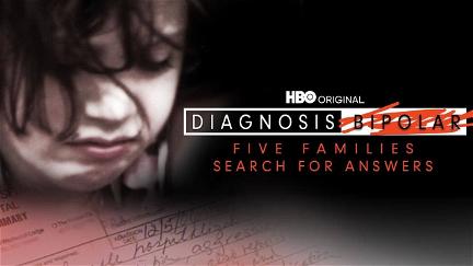 Diagnosis Bipolar: Five Families Search for Answers poster