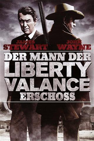 Der Mann, der Liberty Valance erschoß poster
