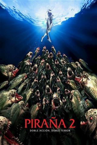 Piraña 2 (Piranha 3DD) poster