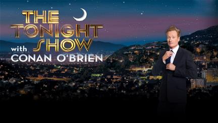 The Tonight Show with Conan O'Brien poster