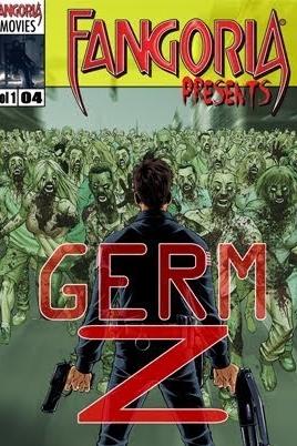 Fangoria Presents Germ Z poster