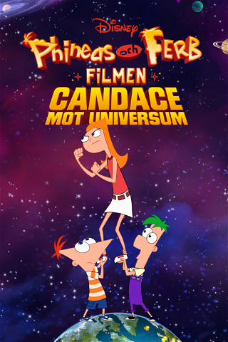 Phineas och Ferb-filmen: Candace mot universum poster