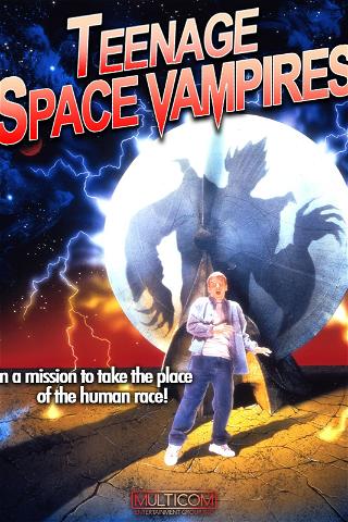 Teenage Space Vampires poster