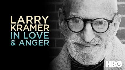 Larry Kramer In Love & Anger poster