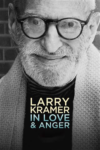 Larry Kramer kocha i nienawidzi poster