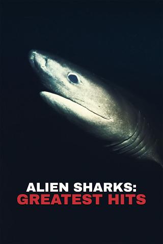 Alien Sharks: Greatest Hits poster