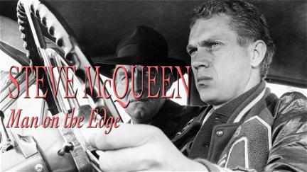 Steve McQueen: Man on the Edge poster