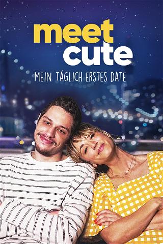 Meet Cute - Mein täglich erstes Date poster