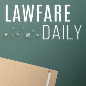 The Lawfare Podcast poster