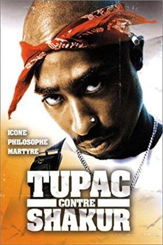 Tupac contre Shakur poster
