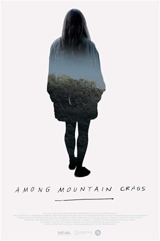 Among Mountain Crags poster