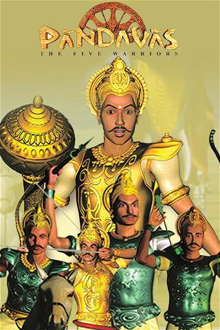 Pandavas: The Five Warriors poster