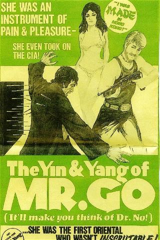 The Yin and the Yang of Mr. Go poster