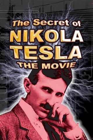 Das Geheimnis des Nikola Tesla poster