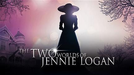 The Two Worlds of Jennie Logan poster