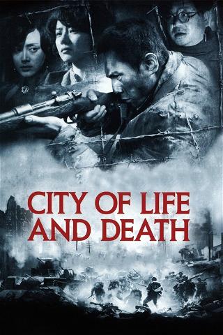 City Of Life And Death - Das Nanjing Massaker poster