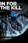 In For the Kill poster