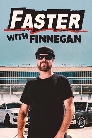 Faster with Finnegan poster
