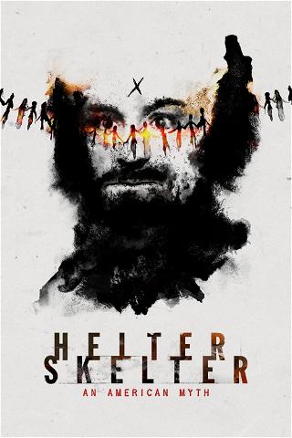 Helter Skelter: An American Myth poster