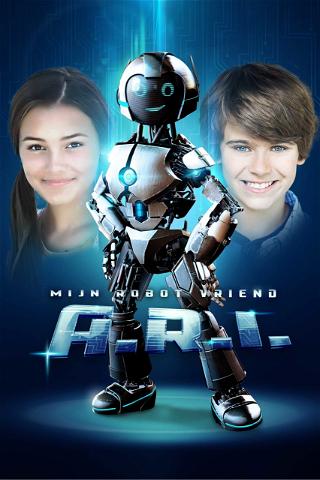 Mijn Robot Vriend A.R.I. poster