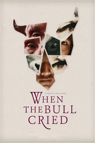 When the Bull Cried poster