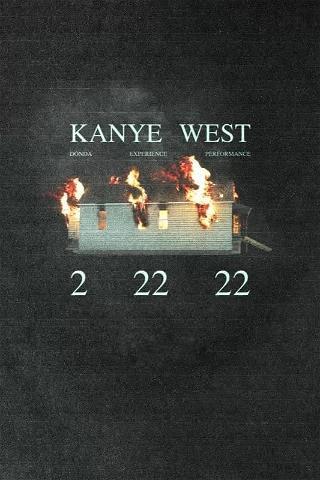Kanye West: DONDA Experience Performance 2 22 22 poster