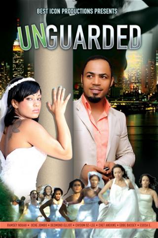 Unguarded poster