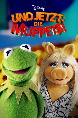 Und jetzt: Die Muppets! poster