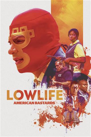 Lowlife – American Bastards poster
