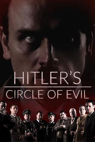Hitlers brutale indercirkel poster