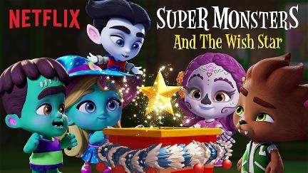 Super Monsters and the Wish Star poster