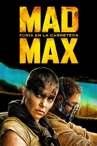 Mad Max: Furia en la carretera poster