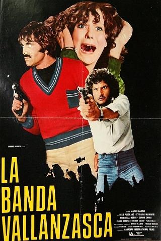 La banda Vallanzasca poster