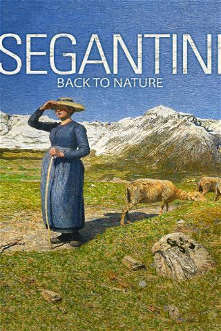 Segantini: Back to Nature poster