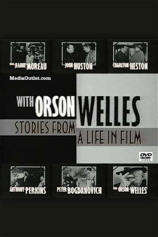 With Orson Welles: Stories from a Life in Film poster