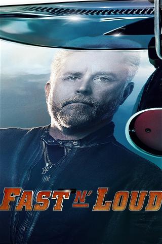 Fast N’ Loud poster