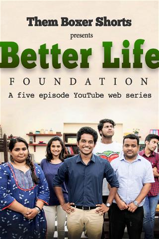 Better Life Foundation poster