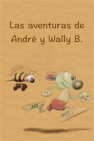 Las aventuras de André y Wally B. poster