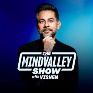 The Mindvalley Show with Vishen poster