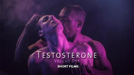 Testosterone: Volume One poster