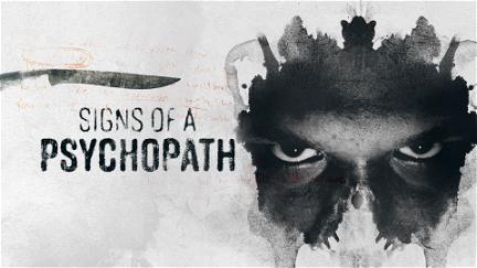 Signs Of A Psychopath poster