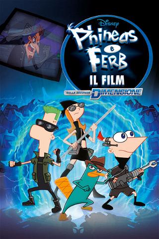 Phineas e Ferb: Il film - Nella seconda dimensione poster