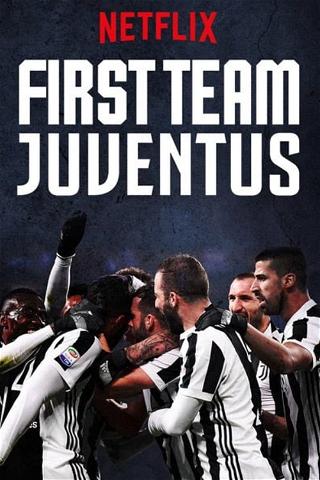 Pierwszy zespół: Juventus poster