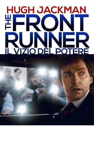 The Front Runner - Il vizio del potere poster
